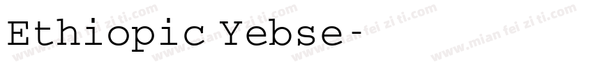 Ethiopic Yebse字体转换